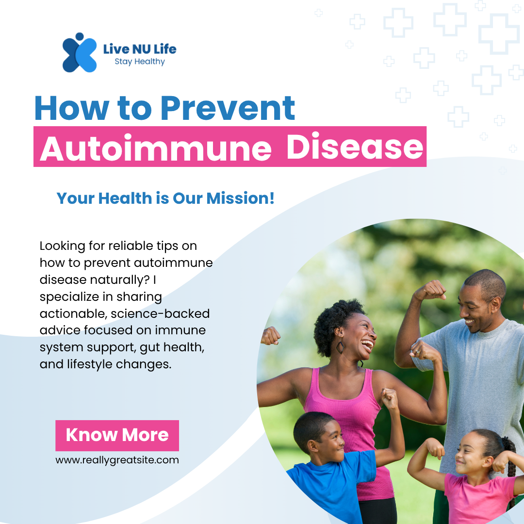 Attachment How to Prevent Autoimmune Disease.png